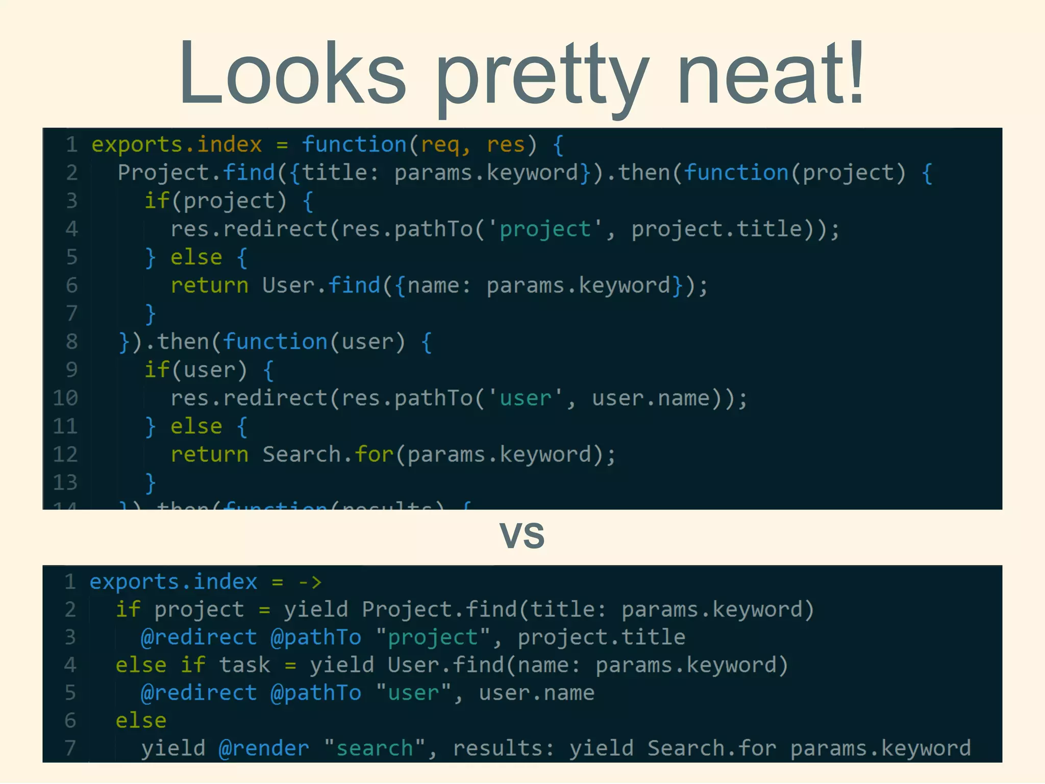 Looks prettyneat! 
VS  