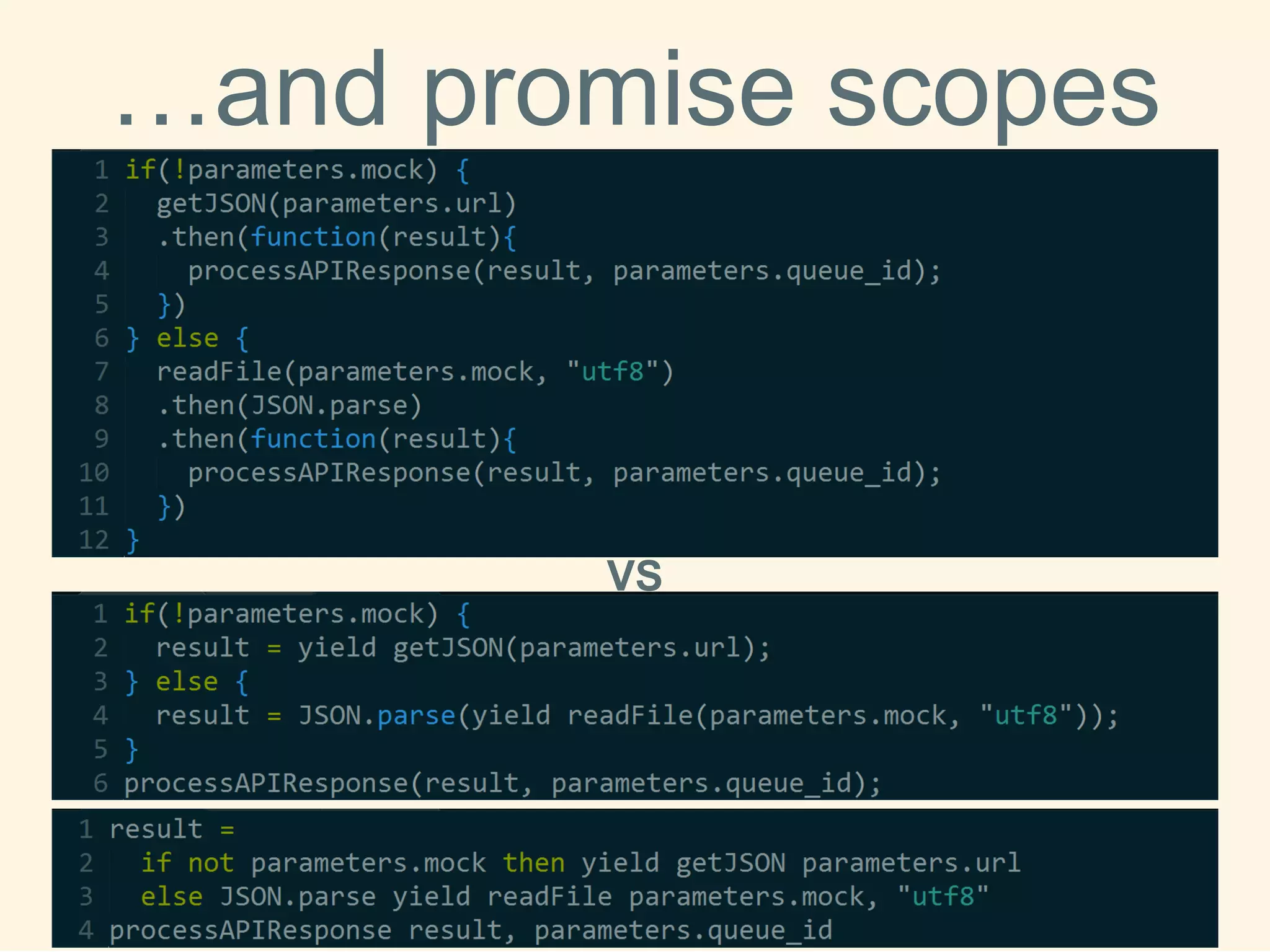 …andpromisescopes 
VS  