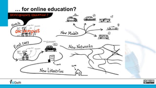 … for online education? 
 