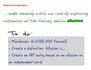 A-Lose-ion Yourself: A Introduction to the LIterary Device of Allusion