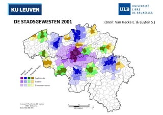 DE STADSGEWESTEN 2001 (Bron: Van Hecke E.  Luyten S.) 
 