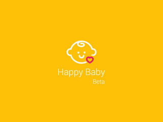 HappyBabyBeta App descroption