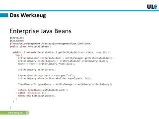www.dnug.de
Enterprise Java Beans
Das Werkzeug
 