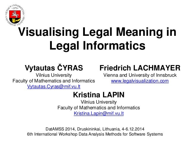 Visualising Legal Meaning In Legal Informatics Workshop DatAMSS 201 
