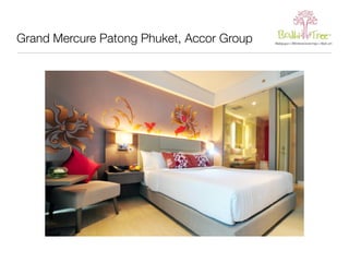 Grand Mercure Patong Phuket, Accor Group 
 
