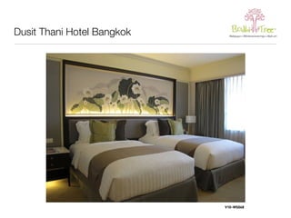 Dusit Thani Hotel Bangkok 
V10-WS048 
 