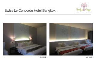 Swiss Le’Concorde Hotel Bangkok 
V04-WS002 V04-WS002 
 