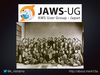 @k_nishijima http://about.me/k15a 
 