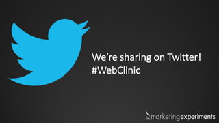 We’re sharing on Twitter! #WebClinic  