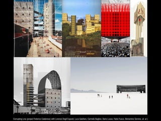 Corrupting Lina (project Federico Calabrese) with Lorenzo Degli Esposti, Luca Galofaro, Carmelo Baglivo, Dario Lusso, Fabio Fusco, Beniamino Servino, et. al.)
 
