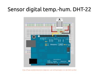 Sensor digital temp.-hum. DHT-22 
http://fluuux.de/2012/10/arduino-temperatur-und-luftfeuchtigkeit-mit-dem-dht22-prufen/ 
 