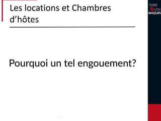 Les avis clients
Une norme Afnor avis est publiée depuis le 4 juillet
2013.
Un hôtelier a déclaré auprès de Vinivi (plateforme
d’avis) qu’après avoir mis ses avis clients sur son
site Internet, son taux de conversion a augmenté
de 30 %.
80% des internautes lisent les avis, 48% réservent
en fonction de ceux-ci.
Une réponse du prestataire aux avis négatifs est
fortement conseillée.
 