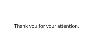 Thank&you&for&your&a,en.on.
 