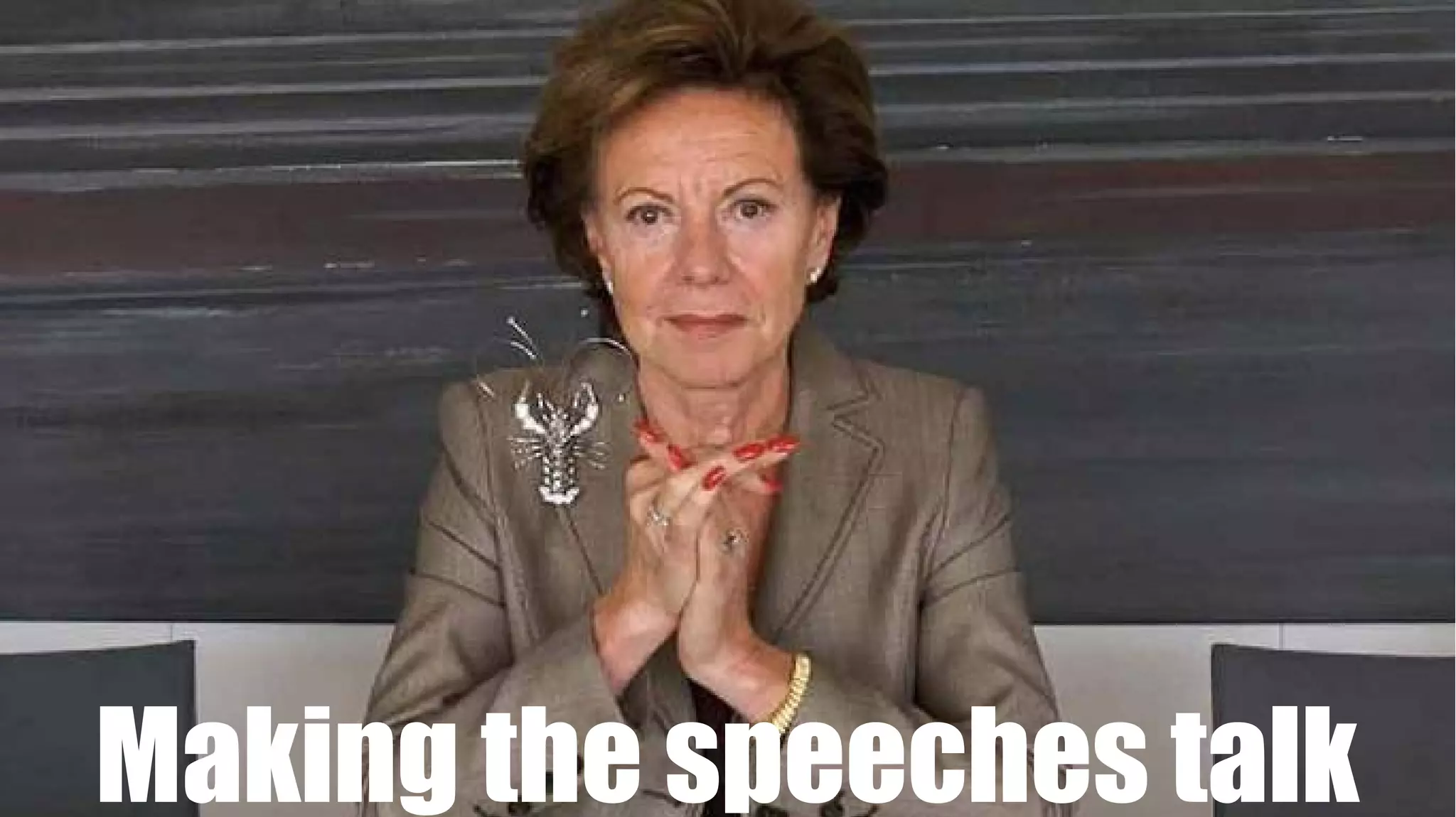 Making the speeches talk
 