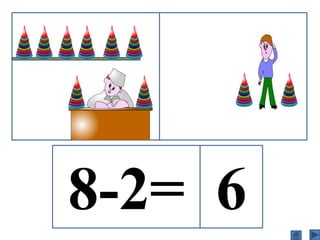 8-2= 6
 
