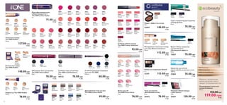 ecobeauty 
Многофункциональная 
губная помада 5-в-1 
The ONE Colour Stylist 
4 г. 
71.00 грн 
10 ББ 
30653 
Розовый 
Персик 
30654 
Солнечный 
Розовый 
30655 
Дикая 
Роза 
30656 
Сияющий 
Розовый 
30657 
Розовый 
Гламур 
30658 
Брусничное 
Мороженое 
30460 
Черный 
30461 
Темно-синий 
Объемная тушь для ресниц 
The ONE Volume Blast 
8 мл. 
78.00 грн 
11 ББ 
30659 
Соблазнительная 
Фуксия 
30660 
Пурпурная 
Фиалка 
30661 
Цветущий 
Клевер 
30666 
Коралловый 
Закат 
30667 
Спелый 
Мандарин 
30665 
Сочный 
Абрикос 
30672 
Приглушенный 
Кармин 
30673 
Пряный 
Бордо 
30671 
Страстный 
Алый 
30678 
Естественный 
Розовый 
30679 
Винтажная 
Роза 
30677 
Нежность 
Розы 
30722 
Черный 
Стойкая тушь для ресниц 
The ONE Lash Resistance 
8 мл. 
30722 78.00 грн 
11 ББ 
30663 
Загадочная 
Фуксия 
30662 
Нежный 
Сливовый 
30669 
Мистерия 
Красного 
30675 
Ледяной 
Беж 
30674 
Дымчатый 
Красный 
30681 
Сливовое 
Суфле 
30680 
Прохладный 
Розовый 
30476 
Коричневый 
30477 
Синий 
30664 
Дивный 
Пион 
30670 
Классический 
Красный 
30676 
Теплый 
Бежевый 
30682 
Красная 
Медь 
30475 
Черный 
30478 
Серый 
30668 
Яркий 
Коралл 
Стойкий карандаш-подводка 
для глаз The ONE 
0 , 8 мл. 
88.00 грн 
Двухцветные тени для век 
The ONE Colour Match 
2 г. 
12 ББ 
99.00 грн 
14 ББ 
30596 
Фарфоровый 
30597 
Светлый 
Бежевый 
30599 
Слоновая 
Кость 
30600 
Естественный 
Бежевый 
Тональная основа 
The ONE IlluSkin 
30 мл. 
30598 
Теплый 
Бежевый 
30601 
Нейтральный 
Оливковый 
127.00 грн 
30612 
Светлый 
Бежевый 
30614 
Теплый 
Бежевый 
Компактная пудра 
The ONE IlluSkin 
8 г. 
18 ББ 
30613 
Естественный 
Бежевый 
140.00 грн 
19 ББ 
30615 
Светлый 
Беж 
30616 
Розовый 
Беж 
30617 
Естественный 
Беж 
Корректор The ONE IlluSkin 
10 мл. 
78.00 грн 
11 ББ 
30569 
Естественный 
Розовый 
30570 
Чайная 
Роза 
30571 
Розовый 
Румянец 
30572 
Нежный 
Ягодный 
30573 
Розовый 
Коралл 
30574 
Цветущая 
Фуксия 
30575 
Бесконечный 
Красный 
30576 
Интенсивный 
Пурпурный 
30577 
Кремовая 
Слива 
30578 
Мягкий 
Кофейный 
Стойкая губная помада 
The ONE Colour Unlimited 
1 , 7 г. 
92.00 грн 
13 ББ 
30628 
Мерцающий 
Беж 
30629 
Розовый 
Иней 
30631 
Коралловый 
Блеск 
30634 
Лиловое 
Мерцание 
30632 
Радужное 
Сияние 
30635 
Драгоценная 
Слива 
Блеск для губ 
The ONE Power Shine 
5 мл. 
30630 
Розовый 
Перламутр 
30633 
Вишневое 
Сияние 
78.00 грн 
11 ББ 
24306 
Черный 
24307 
Сливовый 
Тушь-стимулятор роста ресниц 
«Гипер Длина» 
8 мл. 
78.00 грн 
11 ББ 
15027 
Черный 
Водостойкая супертушь 
для ресниц 5-в-1 
«Очевидный эффект» 
8 мл. 
15027 78.00 грн 
11 ББ 
Средство для снятия 
водостойкой косметики с глаз 
100 мл. 
22861 78.00 грн 
11 ББ 
Орифлэйм Бьюти 
22855 
Южная 
Звезда 
Пудра с эффектом загара 
9 , 5 г. 
22855 140.00 грн 
19 ББ 
17464 
Фарфоровый 
17465 
Слоновая 
Кость 
17466 
Естественный 
Бежевый 
Матирующая тональная основа 
для лица «Блеск-контроль» 
30 мл. 
112.00 грн 
15 ББ 
Набор для коррекции бровей 
3 г. 
21241 113.00 грн 
16 ББ 
24327 Фарфоровый 
24328 Слоновая Кость 
24329 Естественный Бежевый 
24330 Золотистый Бежевый 
Экобьюти 
Формула с органическим 
маслом ши питает кожу и 
придает ей безупречный тон 
26662 
Черный Увлажняющая тональная 
Тушь для ресниц 
«Волнующий изгиб» 
8 мл. 
26662 78.00 грн 
11 ББ 
Палитра губной помады 
«100% цвета» 
3 , 8 г. 
26661 130.00 грн 
18 ББ 
30971 
Серебристая 
Дымка 
30972 
Серебристый 
Иней 
30969 
Черная 
Жемчужина 
30973 
Вечерняя 
Роза 
30970 
Бронзовый 
Глянец 
30974 
Лиловый 
Закат 
30975 
Голубой 
Деним 
30976 
Хвойный 
Лес 
основа Ecobeauty 
30 мл. 
150.00 грн 
119.00 грн 16 ББ 
36 37 
 