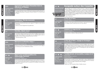 37
Escapade autour des Carpates
du 30 mai au 6 juin 2015
Détails, prix et conditions :
demanderausecrétariatdel’UP
N
Comme toujours avec l’UP Berry, la variété sera de mise. Ce voyage vous entraînera de
Bucarest à Budapest, en traversant les Carpates. Les découvertes seront au programme
: le spectaculaire Palais du peuple de Bucarest, le château de Peles, les impressionnantes
gorges de Bicaz, les splendides monastères de Bucovine, la vallée de l’Iza que suit la
route des "cathédrales de bois", etc. avant de terminer le voyage en Hongrie par une dé-
gustation deTokaÿ et la visite de Budapest. Mais aussi sans oublier les traditions, qu’elles
soient artisanales ou culinaires.
Limité à 25 personnes.
V01
Le feu de la Terre
Pierre PEYTAVIN,
professeur retraité de SVT
Lundi 1er juin 2015
18h30 - 20h30
Lieu : UP
Adhérents : 10 €
Non adhérents : 12 €
Découverte en deux temps du volcanisme en Auvergne : une séance de présentation (2h)
et un voyage sur place le samedi 6 juin 2015 voir cours S08 p.37
S07
Initiation au yoga du rire
Nathalie VACHON,
animatrice club du rire
Mardi 2 juin 2015
18h30 - 20 h
Lieu : UP
Adhérents : 12 €
Non adhérents : 15 €
Voir cours B01 p.14, B02 p.22, B03 p.28, B04 p.35
B05
Le feu de la Terre : voyage en Auvergne
Pierre PEYTAVIN,
professeur retraité de SVT
Samedi 6 juin 2015
journée à partir de 7h30
Lieu : Lemptegy,
Puy de Dôme
Adhérents : 34 €
Non adhérents : 40 €
(entrée incluse 11 €)
Ce voyage sur place permettra de découvrir le volcan de Lemptegy à "cœur ouvert", et le
Puy de Dôme qui domine la chaîne des Puys. La montée au Puy de Dôme par le sentier
muletier (400 m de dénivelé) est d’une difficulté moyenne mais nécessite cependant un
effort soutenu pendant près d’une heure. Le covoiturage peut se faire entre adhérents
mais il n’est pas assuré par l’U.P.
Limité à 12 auditeurs.
Voir cours S07 p.37
S08
N
Mai2015Juin2015
Voyage !
"Lumière de juin, art aux jardins, musique et vin"
Michel MARC,
Président du Club Amphores
Iléana VERDIER,
professeur de violon
Samedi 13 juin 2015
9h15 - 16h
Lieu : Neuilly en Sancerre
Adhérents : 55 €
Non adhérents : 65 €
N
Visite du jardin à la lumière du matin. Michel MARC et Ileana VERDIER joueront
un duo musique et vin à la lumière de midi. Un entracte convivial suivra au restaurant,
pour terminer par une fugue au Jardin des Dietzs à Morogues.
Limité à 35 personnes.
Rendez-vous à 9h15 au Jardin de Marie à Neuilly en Sancerre
V23
Voyage !
36
Expressions populaires françaises dans la
littérature et l’histoire
Thérèse LEGRAS,
conférencière du patrimoine
mercredi 22 avril 2015
18h30 - 20h30
Lieu : Salle des fêtes de
Menetou-Salon
Adhérents : 10 €
Non adhérents : 12 €
Un voyage original dans le temps en découvrant les expressions populaires françaises. Si
"impossible n’est pas français" nous pouvons "franchir le Rubicon" et en "baver des ronds
de chapeau".
MS03
Martinique, l’île des revenants
Jacques VERILLAUD
Mardi 12 mai 2015
19h - 20h15
Lieu : UP
Adhérents : 9 €
Non adhérents : 10 €
Présentation d'un film vidéo relatant un des voyages de l'UP effectué en divers lieux de
la Martinique.
Le film sera suivi de la dégustation d'un produit local.
V19
Namibie, désert vivant
Jacques et Geneviève VERILLAUD
Mardi 19 mai 2015
19h - 20h30
Lieu : UP
Adhérents : 9 €
Non adhérents : 10 €
- Un périple en Afrique australe qui vous fera découvrir différentes facettes de cette
ancienne colonie allemande. Pays désertique où la vie a cependant gardé ses droits et
qui offre au visiteur d’immenses paysages façonnés par la lumière.
- Présentation générale et Vidéo.
V21
Bienvenue à Menetou-Salon !
Marie-Hélène COUSIN, Jean-Claude GORDET, Jean DAGALLIER,
passionnés d’histoire locale
Mercredi 20 mai 2015
15h - 17h30
Lieu : Rdv Place du Haut
(à côté du restaurant
Cheu l'Zib)
Adhérents : 12 €
Non adhérents : 15 €
Découverte de l'histoire et de la vie de la commune en parcourant les rues du village et
en terminant par une visite inhabituelle au château.
MS02
Avril2015Mai2015
Mincir avec la Naturopathie et la
Réflexologie Plantaire
Barbara CHARPAGNE,
Naturopathe - Réflexologue
Mardi 26 mai 2015
14h - 15h30
Lieu : UP
Adhérents : 12 €
Non adhérents : 15 €
Je vous propose de tester votre profil micronutritionnel et de vous donner les clés pour re-
trouver un poids stable de façon durable. La Naturopathie propose une prise en charge
personnalisée. Son objectif : partir à la découverte des multiples verrous qui nous
empêchent de mincir…
B16 N
 