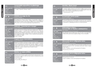 15
Octobre2014
Namibie, désert vivant
Jacques et Geneviève VERILLAUD
Mercredi 8 octobre 2014
14h - 15h30
Lieu : UP
Adhérents : 9 €
Non adhérents : 12 €
- Un périple en Afrique australe qui vous fera découvrir différentes facettes de cette an-
cienne colonie allemande. Pays désertique où la vie a cependant gardé ses droits et qui
offre au visiteur d’immenses paysages façonnés par la lumière.
- Présentation générale et Vidéo.
V20
Le sommeil c'est la santé !
Barbara CHARPAGNE,
Naturopathe - Réflexologue
Vendredi 10 octobre 2014
14h - 15h30
Lieu : UP
Adhérents : 12 €
Non adhérents : 15 €
En route pour plonger dans les bras de Morphée ! Au travers de ce cours, vous allez dé-
couvrir les mécanismes de l’éveil et du sommeil et les solutions alternatives proposées par
la Naturopathie et la Réflexologie pour favoriser un sommeil harmonieux.
B11
Philosophes en Berry :
Simone WEIL et Vladimir JANKELEVITCH
Alain VERNET,
titulaire d’un doctorat en philosophie
Vendredi 10 octobre 2014
18h30 - 20h30
puis :14/11,12/12,16/01,
13/02
Lieu : UP
Adhérents : 50 €
Non adhérents : 60 €
Deux philosophes majeurs du XXème siècle, à l’écart des systèmes, mais engagés dans les
combats du siècle, qui traversèrent rapidement Bourges : leur vie et leur pensée.
L11
Découverte de la Calligraphie latine
Patricia MULLER,
Calligraphe-Enlumineur-Peintre
Samedi 11 octobre 2014
10h - 11h30
Lieu : UP
Adhérents : 10 €
Non adhérents : 12 €
(fournitures incluses)
N
Découverte de "L'art de la Belle écriture" par l'art du plein et du délié, par le sens du
tracé et par l'utilisation de divers outils (plume, pinceau plat, calame, tire-lignes,
cola-pen, cagette…).
Limité à 15 auditeurs, ce cours n’ouvrira qu’à partir de 10 auditeurs.
Voir cours A13 p.15 et A14 p.16
A12
Découverte de la Calligraphie latine
Patricia MULLER,
Calligraphe-Enlumineur-Peintre
Samedi 11 octobre 2014
14h - 15h30
Lieu : UP
Adhérents : 10 €
Non adhérents : 12 €
Voir cours A12 p.15 et A14 p.16.
Limité à 15 auditeurs, ce cours n’ouvrira qu’à partir de 10 auditeurs.
A13
N
N
14
Octobre2014
Compostelle aujourd’hui, le pèlerinage
René DURAND,
Président Association Les Amis de Saint J. de Compostelle en Berry
Lundi 6 octobre 2014
18h - 20h
Lieu : UP
Adhérents : 12 €
Non adhérents : 16 €
"Le voyage à Compostelle. Historique. Actualité".
H10
Initiation au yoga du rire
Nathalie VACHON,
animatrice club du rire
Mardi 7 octobre 2014
18h30 - 20h
Lieu : UP
Adhérents : 12€
Non adhérents : 16 €
Ah, partager du rire ! Rire avec l’autre. Partager avec gourmandise et délectation la
magie de l’instant où les choses basculent : les blocages sautent, les rires s’amplifient, les
yeux brillent et les regards se croisent. Partager l’ambiance, la joie, les bonnes vibrations.
Rire en club, c’est ça. Les rieurs sont des gourmands, des gourmands de la vie.
B01
ANGLAIS : l’essentiel pour voyager
Annie CRINQUETTE,
titulaire licence d’anglais, formatrice d’adultes diplômée
Mardi 7 octobre 2014
18h30 - 20h
15 cours hebdo
Lieu : UP
Adhérents : 150 €
Non adhérents : 165 €
(paiement fractionné possible)
Programme : kit de survie à l’étranger (phrases-type, vocabulaire utile…/l’hôtel, le res-
taurant, les magasins…). L’accent sera mis sur la communication orale. Programme
adaptable aux besoins particuliers des auditeurs. / Public concerné : personnes ayant des
notions élémentaires d’anglais et désirant parfaire leurs connaissances afin de faciliter
leurs échanges lors de voyages à l’étranger. Ce cours ne s’adresse pas aux personnes ma-
niant parfaitement l’anglais.
Limité à 12 auditeurs.
L02
Anglais niveau intermédiaire
Annie CRINQUETTE,
titulaire licence d’anglais, formatrice d’adultes diplômée
Mardi 7 octobre 2014
14h - 15h30
26 cours hebdo
Lieu : UP
Adhérents : 165 €
Non adhérents : 180 €
(paiement fractionné possible)
Objectif : être capable de comprendre un langage standard et s’exprimer de manière
claire et cohérente dans diverses situations de la vie courante / Programme : activités fa-
vorisant la compréhension et l’expression orales (discussions, dialogues, jeux de rôles).
Supports audio ou vidéo. Public concerné : auditeurs pouvant comprendre un langage
standard clair et s’exprimer simplement dans des situations courantes.
Limité à 10 auditeurs.
L15
N
Réaliser un repas antillais
Suzanne PAULIN
Mardi 7 octobre 2014
18 h 30 - 22 h 30
+ dégustation
Lieu : Saint Florent
Adhérents : 28 €
Non- adhérents : 35 €
(dont 10 € de dégustation)
Quel fruit trouve-t-on râpé, en poudre, qui donne du lait et même du cristal ? La noix
de coco, bien sûr. Apprenez à l'utiliser sous toutes ses formes, de l'apéritif au dessert, juste
avant de passer à table.
Limité à 6 auditeurs.
Voir cours SF02 p.28 et SF03 p.33
SF01
N
 