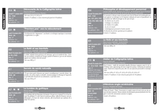 17
Octobre2014
Philosophie et développement personnel
Joseph PARILLAUD, titulaire d’un D.E.A. de Philosophie de la Pratique
et du Savoir, formation de 3e cycle de Psychologie sociale
Samedi 18 octobre 2014
9h30 - 11h30
puis:15/11, 20/12, 17/01,
21/02, 21/03, 18/04, 16/05,
20/06
Lieu : UP
Adhérents : 135 €
Non adhérents : 150 €
(paiement fractionné possible)
Se rencontrer et discuter autour de grands textes tirés de l’histoire de la philosophie pou-
vant apporter un éclairage sur les situations ordinaires de notre vie quotidienne, en
permettant une réflexion partagée sur des sujets tels que :
- les relations avec les autres
- le dialogue et la solidarité
- les rivalités et les conflits
- les arts et le travail
- le développement personnel et l’action concrète
En fonction des priorités exprimées par les auditeurs.
Limité à 15 auditeurs.
H04
Le Reiki et ses bienfaits
Mauricette LEMOINE- GANCZARSKI
Maitre Reiki - Psychogénéalogiste
Jeudi 23 octobre 2014
19h - 20h30
Lieu : UP
Adhérents : 9 €
Non adhérents : 12 €
Voir cours B08 p.16
B09
Atelier de Calligraphie latine
Patricia MULLER,
Calligraphe-Enlumineur-Peintre
Samedi 25 octobre 2014
9h - 12h et 13h30 - 16h30
Lieu : UP
Adhérents : 50 € chaque
séance (+ 20 € de fournitures
pour votre 1ère séance)
nonadhérents:60€(+20€de
fourniturespourvotre1èreséance)
N
Sur 6 séances : étude des principales familles d’écritures comprises entre le 1ier et
XVIIIème siècle. Apprentissage du tracé, l’angle de la plume, l’utilisation de nombreux
outils, l’étude de la composition pour aller vers une expression personnelle et contempo-
raine.
Voir cours A20 p.21, A21 p.25, A22 p.29, A23 p.33, A24 p.35
Limité à 15 auditeurs, le cours n’ouvrira qu’à partir de 10 auditeurs.
A19 N
Novembre2014
Littérature anglo-américaine
Barbara THOMAS-RICHARD,
diplômée Littérature américaine (Université américaine)
Mardi 4 novembre 2014
9h30 - 11h
20 cours hebdo
Lieu : UP
Adhérents : 150 €
Non adhérents : 165 €
(paiement fractionné possible)
Thème de l’année : l’Inde. Conversation en anglais autour de textes écrits par des au-
teurs des deux continents. Niveau souhaité: des participants pouvant facilement lire l'an-
glais et suivre des conversations courantes en anglais.
Limité à 20 auditeurs.
L12
16
Octobre2014
Découverte de la Calligraphie latine
Patricia MULLER,
Calligraphe-Enlumineur-Peintre
Samedi 11 octobre 2014
16h - 17h30
Lieu : UP
Adhérents : 10 €
Non adhérents : 12 €
Voir cours A12 p.15, A13 p.15
Limité à 15 auditeurs, ce cours n’ouvrira qu’à partir de 10 auditeurs.
A14
"Premiers pas" vers le reboutement
Isabelle CARCEL
Lundi 13 octobre 2014
18h30 - 20h
Lieu : UP
Adhérents : 12 €
Non adhérents : 15 €
A la découverte du "reboutement", son histoire, ses techniques empiriques et ancestrales,
ses applications et ses effets…
B24
Le Reiki et ses bienfaits
Mauricette LEMOINE- GANCZARSKI
Maitre Reiki - Psychogénéalogiste
Mardi 14 octobre 2014
de 14h à 15h30
Lieu : UP
Adhérents : 9 €
Non adhérents : 12 €
Le Reiki, méthode d’auto-guérison et de relaxation, agit sur la totalité de l’être : il per-
met une meilleure circulation de l’énergie, pacifie les émotions et, par son côté relaxant,
apporte une meilleure clarté du mental.
Voir cours B09 p.17
B08
Secrets de santé naturelle
Bernard BOURGOIN
Mercredi 15 octobre 2014
18h30 - 20h
Lieu : UP
Adhérents : 9 €
Non adhérents : 12 €
"Il vaut mieux guérir bêtement que mourir scientifiquement" proverbe chinois. Ap-
prendre : des recettes simples et naturelles, comment pratiquer le drainage de l’organisme,
ce qu’il faut faire du point de vue alimentaire, ce qu’il faut éviter…
Voir cours B18 p.25
B17
N
La lumière du gothique
Michel MARC,
agrégé de l’Université
Jeudi 16 octobre 2014
18h30 - 20h
Lieu : UP
Adhérents : 12 €
Non adhérents : 15 €
N
L'art gothique fait une large place à la lumière. En quoi est-ce original? Y a-t-il une lu-
mière du gothique? Ce cours étayé de nombreuses photos s'efforcera d'éclairer cette pro-
blématique, à la lueur des récentes recherches, afin de permettre aux auditeurs de se
forger leur opinion.
A07
N
 