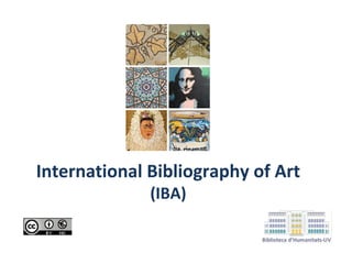 International Bibliography of Art
(IBA)

 