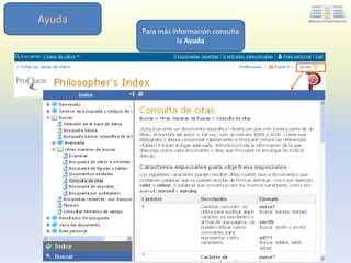 Para más información
consulta la Ayuda
Ayuda
 