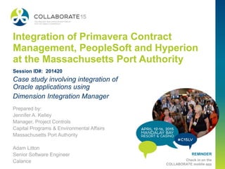 Integration of Primavera Contract Management, PeopleSoft and Hyperion at  the Massachusetts Port Authority (Massport)