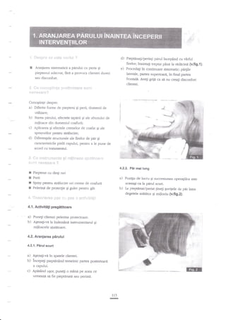 ,:i

i

*e

l..)*srpr*

.*ste,r..qtt*fo,f, ?

T Aranjarea sistematicd a pdrului cu peria

d) PiepUnagVperiagi pnrul ?ncepind cu virful
fireloq ?naintali rreptar pAne la redacine {v,fig.1}.
gi

e) Procedagi in continuare sistematic: pe4ile
laterale, paftea superioad, ir firal partea

pieptenul adecvat, fara a provoca clientei dureri
sau disconfort.

!. *e *ul*':gti*{e
q:**eser*?

fi-orrtala. Avegi

griji ca

sa nu creagi disconfort

clientei.
l.}1isq!*?cr**c'€

slirii

Cunogtinle despre:
Diferite forme de piepteni gi perii, clomenii de
utilizare;

a)

b)
c)

d)

i{,.

p{rului, efectele aparii gi ale abuzului de
mijloace din domeniul coafurii;
Aplicarea Ei efectele cremelor de coafar Ei ate
spraprrilor pentru s$alucire;
Diferengele structurale ale firclor de pnr Ei
caracteristicile pielii capului, pentru a le pune de
acord cu tratamentul.
Starea

L.-l

*. i n ctra

i*+}

Bi:** g ! :'r;Ei i e,;* e*

;€ i r

:t$t**

i'+

r*r.r*t n**e*st'** ?

I
I
I
I

4.2.2. PZr mai lung
Pieptene cu dingi rari
Perii

a)

Spray pentru strdlucire ori creme de coafure
Pelerin{ de protecgie qi guler Fntru gat

b)

.t'. i:::::s*t:*fles

p**

degetele artteror gi mijlociu (v.fig.2).
r:.:.; S!$g;

rt t**ttr.:tge$ii

4.1. Activitii$ pr€gititoar?

a)

Pune$-chenrei pelerina pfotectoare.

b)

A*ezati-ve la lndemnni instrumentarul

Si

mUloacele ajutiroarc.

4.2. Aranjarea p5rului
4.2.1. Pirul scurt

a)

Atezati-vd in spatele clientei.

b)

tncepegi pieptAnind temeinic parrea posrerioare
a capului.

c) Apdsind
urmeaza

Poziga de lucru gi succesiunea operatiilor este
aceeaqica la pdrul scurt,
La piepAnat/periat gnegi guviEele de pdr intre

u6or, pune$ o minn pe zona ce
sd. fie pieptinara sau periata.

115

-

 