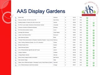 AAS Display Gardens 
 