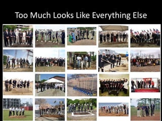 Too Much Looks Like Everything Else
 