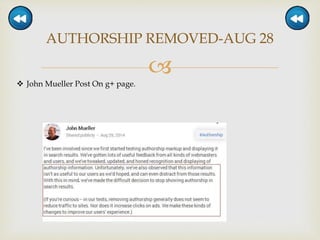 
AUTHORSHIP REMOVED-AUG 28
 John Mueller Post On g+ page.
 