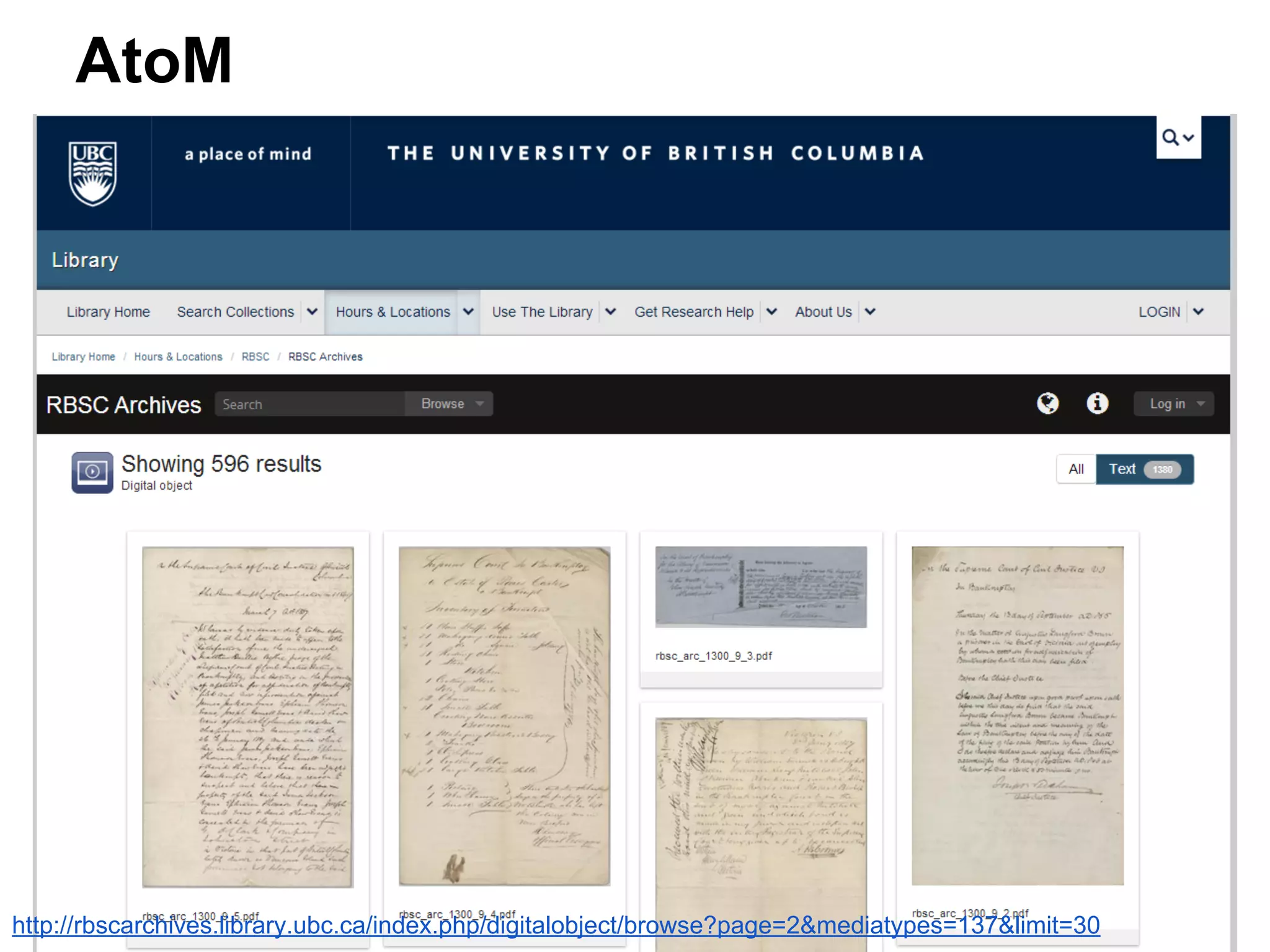 AtoM
http://rbscarchives.library.ubc.ca/index.php/digitalobject/browse?page=2&mediatypes=137&limit=30
 