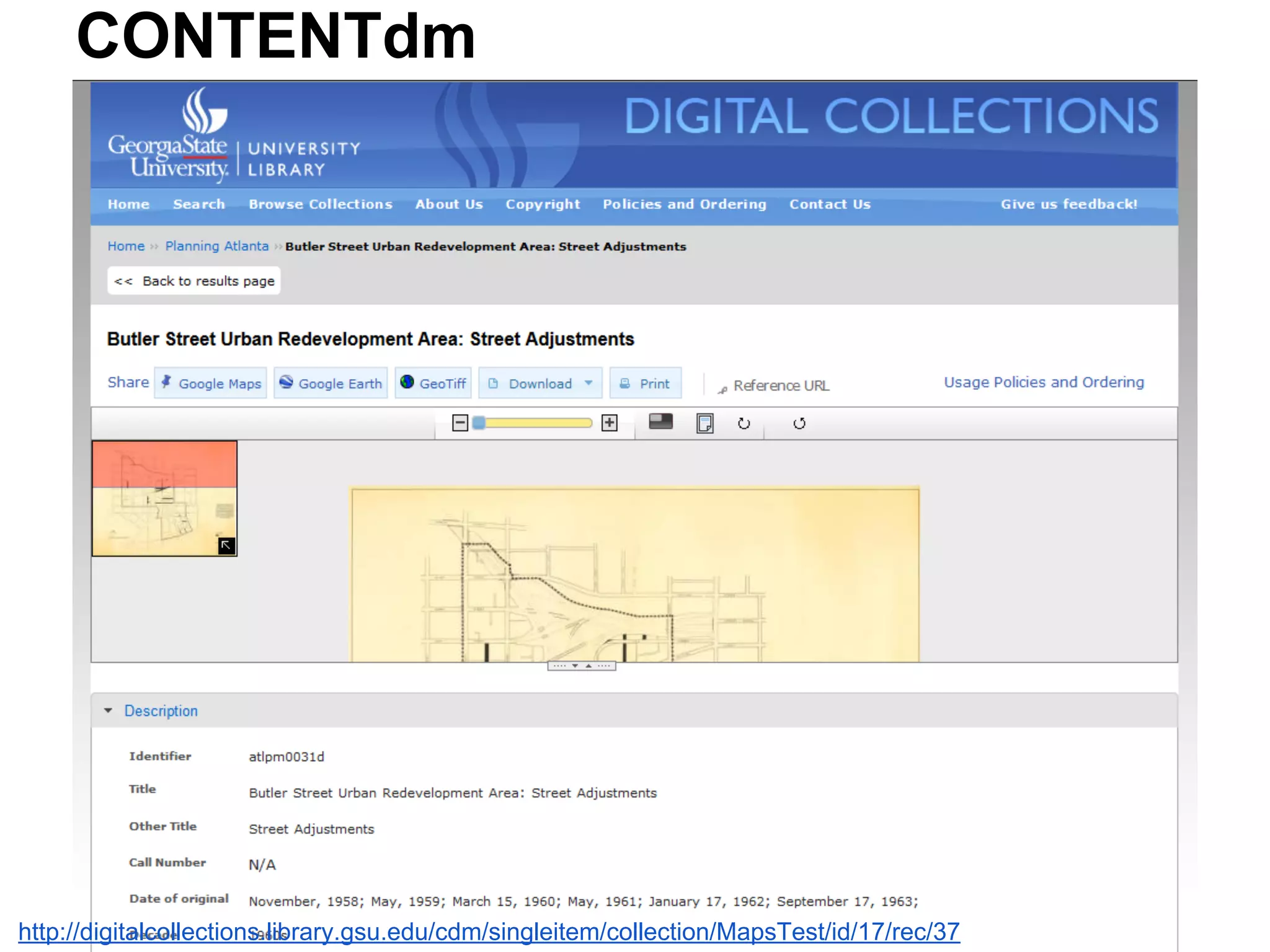CONTENTdm
http://digitalcollections.library.gsu.edu/cdm/singleitem/collection/MapsTest/id/17/rec/37
 