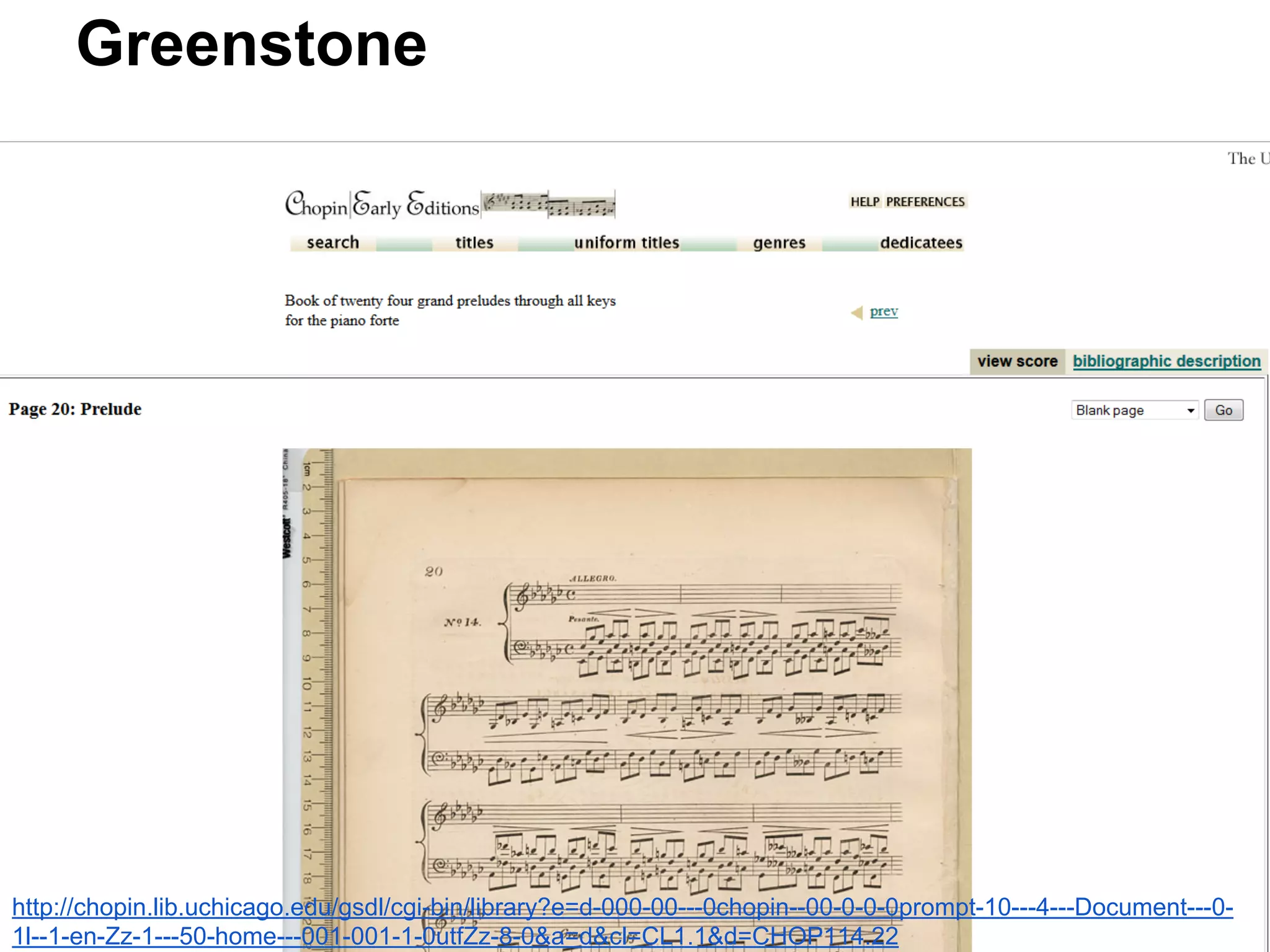 Greenstone
http://chopin.lib.uchicago.edu/gsdl/cgi-bin/library?e=d-000-00---0chopin--00-0-0-0prompt-10---4---Document---0-
1l--1-en-Zz-1---50-home---001-001-1-0utfZz-8-0&a=d&cl=CL1.1&d=CHOP114.22
 