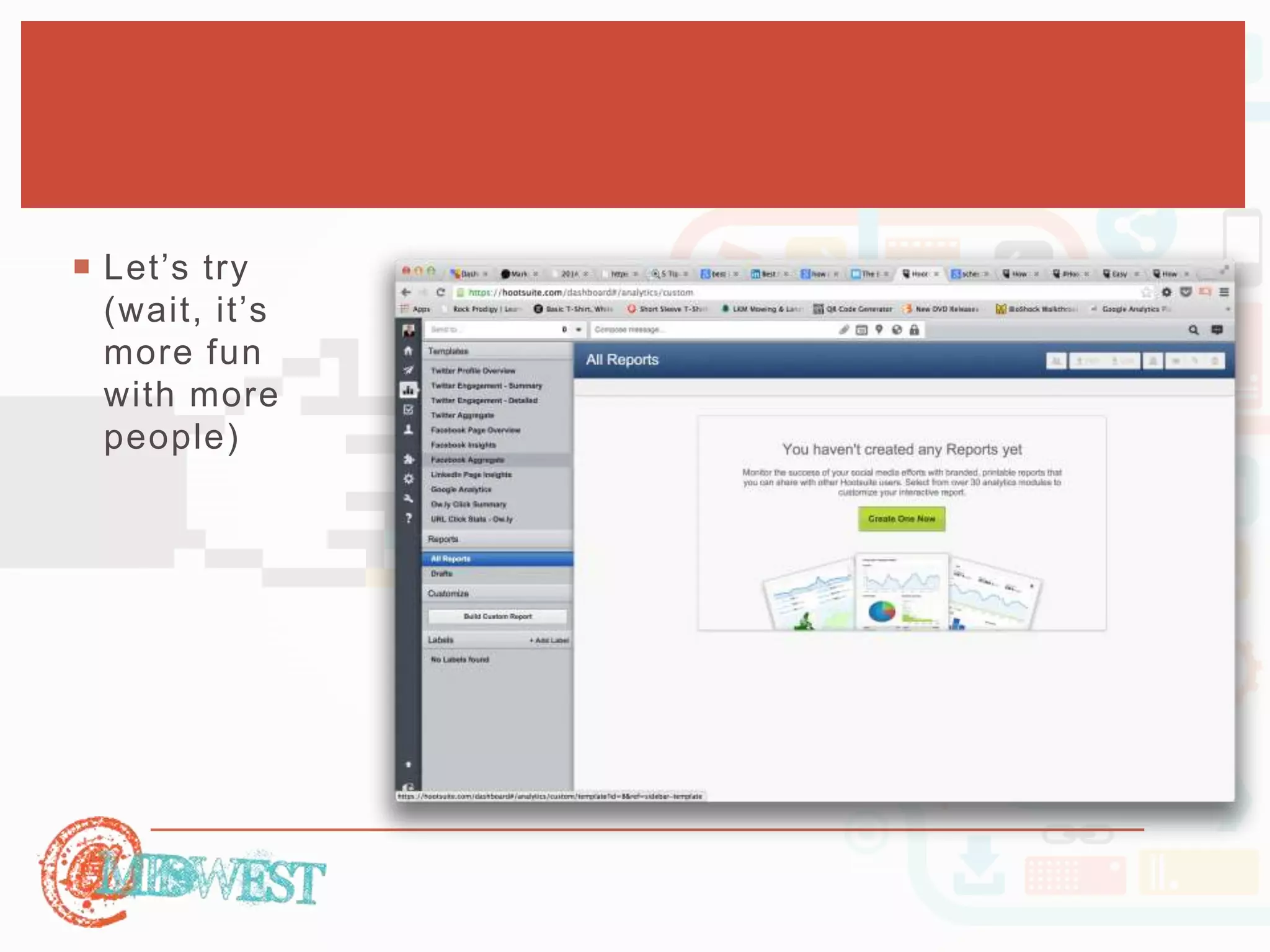 Let’s tr y 
(wa it, it’s 
more fun 
with more 
people) 
 