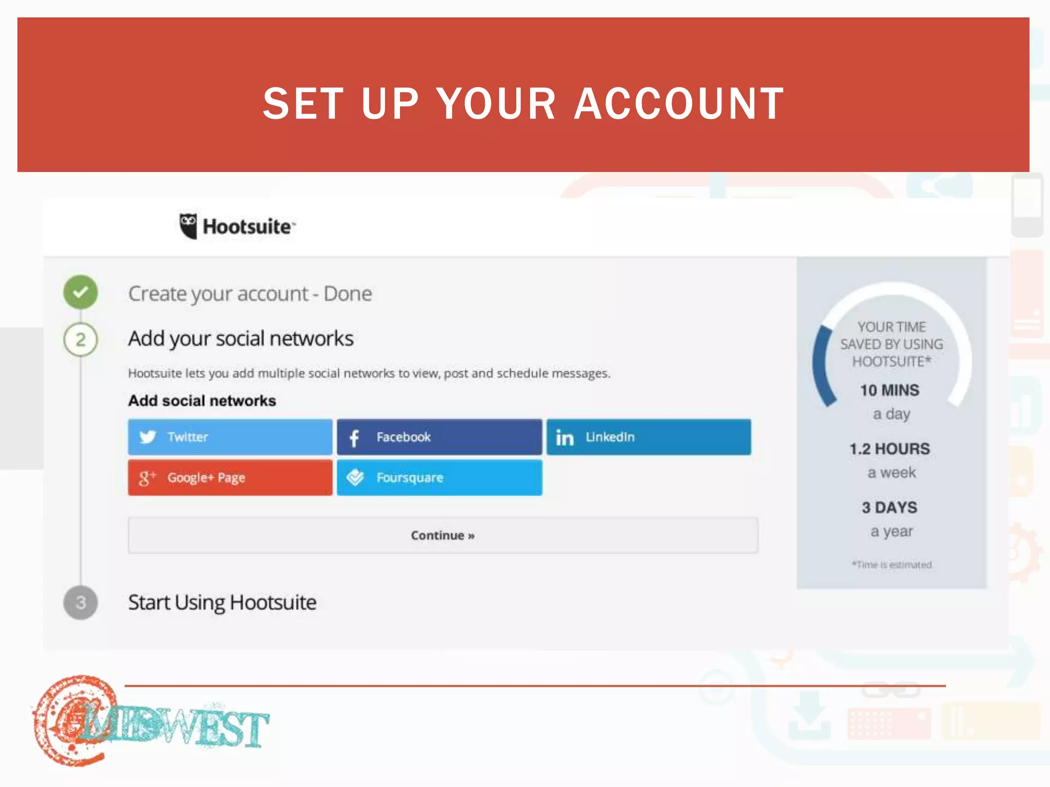 SET UP YOUR ACCOUNT 
 