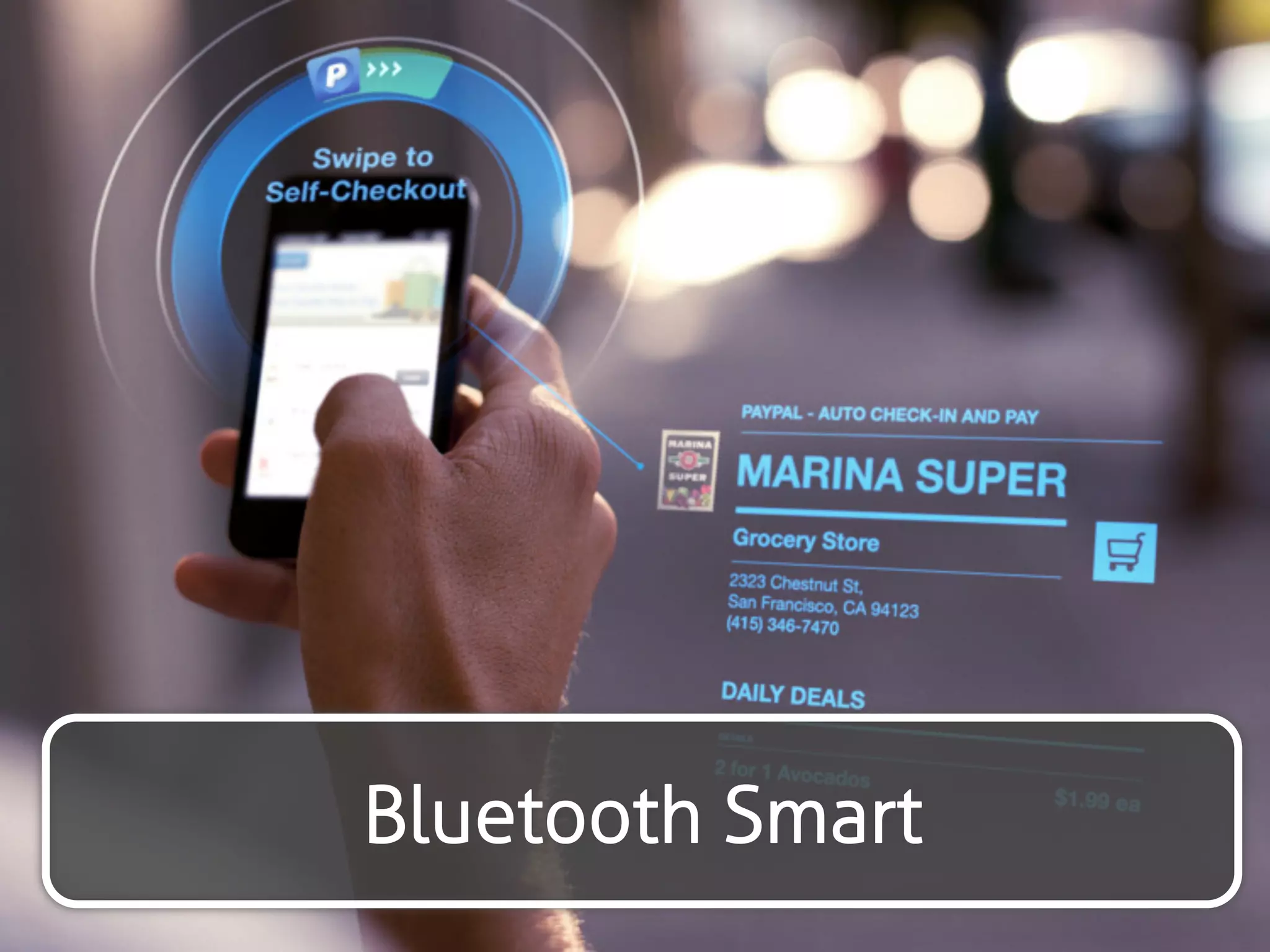 Bluetooth Smart 
 
