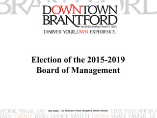 Election of the 2015-2019 
Board of Management 
 