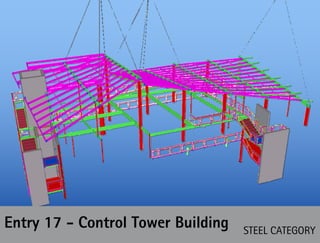 STEEL CATEGORY
Entry 18 - Fire Station
 