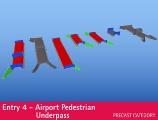 CAST IN PLACE CATEGORY
Entry 1 - Road Bridge
 