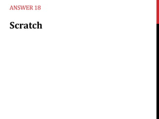 ANSWER 18

Scratch

 