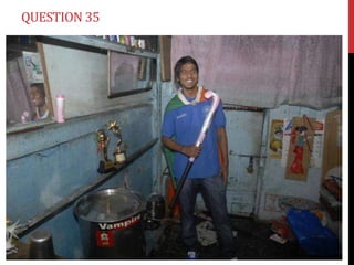 QUESTION 35

 