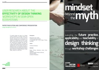 BOSTONUSA 
USER RESEARCH ABOUT THE 
EFFECTIVITY OF DESIGN THINKING 
WORKSHOPS IN SEMI-OPEN 
ECOSYSTEMS 
PAPER PUBLICATION ...