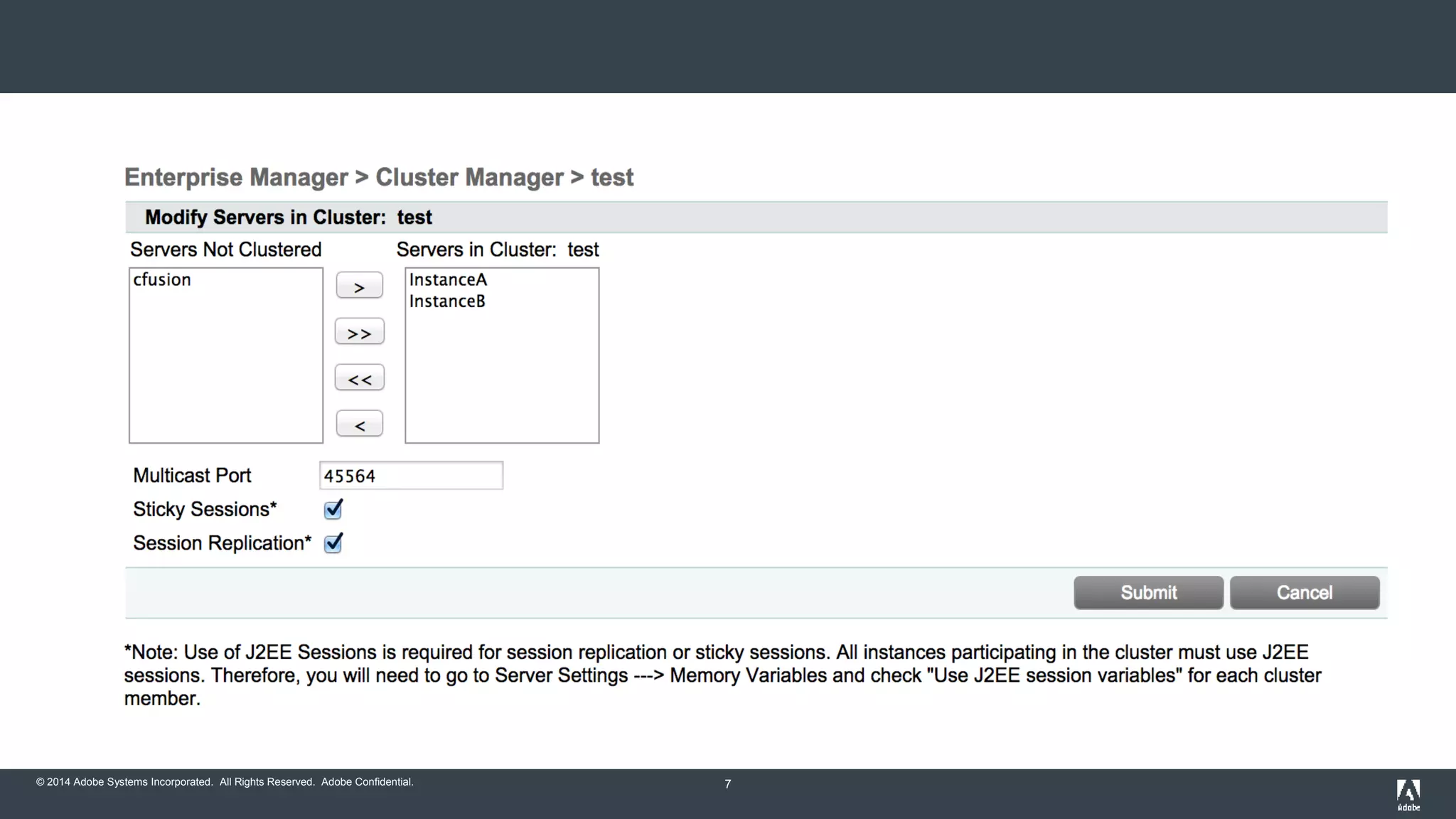 © 2014 Adobe Systems Incorporated. All Rights Reserved. Adobe Confidential. 7 
 