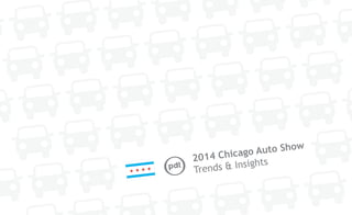 PDT: 13 Trends & Insights @ NAIAS 2014