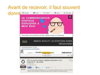 Avant de recevoir, il faut souvent donner  