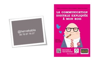 La comm' digitale expliquée à l'entrepreneur 2.0