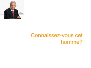 Connaissez-vous cet homme?  