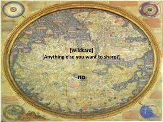 App Design Mock-up
[Wildcard]
[Anything else you want to share?]
no
 