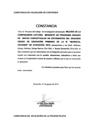 CONSTANCIA DE VALIDACIÓN DE CONTENIDO
CONSTANCIA DE APLICACIÓN DE LA PRUEBA PILOTO
 