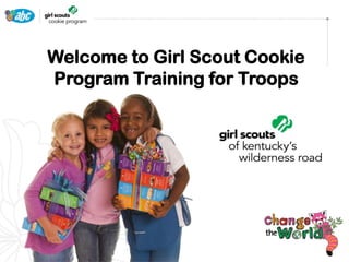 Welcome to Girl Scout Cookie
Program Training for Troops

 